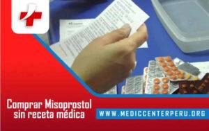 Comprar Misoprostol Sin receta